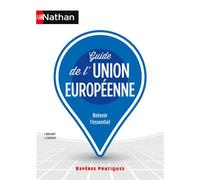 Jean Brulhart et José Echkenazi – Guide de l'Union européenne – Repères pratiques – N° 23