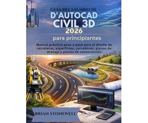 Guide de l'utilisateur d'AutoCAD Civil 3D 2026 pour débutants