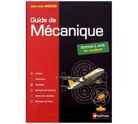 Jean-Louis Fanchon – Guide de mécanique – BTS/DUT/Licence – Prépas PTSI/TSI – 2019