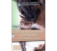 Guide de naturopathie vétérinaire pour chiens et chats