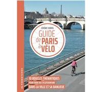Guide de Paris à vélo Jérôme Sorrel (Auteur)