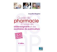 Guide de pharmacie à l'usage des aides-soignants et des auxiliaires de puériculture - Jacqueline Bregetzer - Lamarre - broché - Scolaire / Universitaire