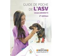 Guide de poche de l asv 2ed - Céliane Labourdette - Med'com - broché - Scolaire / Universitaire
