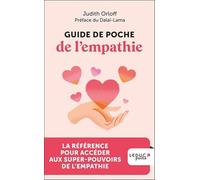 Guide de poche de l'empathie: La référence pour accéder aux super pouvoirs de l’empathie