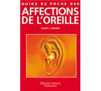 Guide de poche des affections de l'oreille