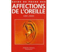 Guide de poche des affections de l'oreille Albert L. Menner (Auteur)