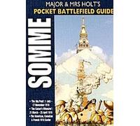 Guide de poche des champs de bataille de la Somme 1916/1918 du Major et de Mme Holt