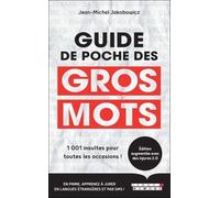 Guide De Poche Des Gros Mots