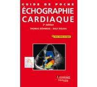 Guide de poche échographie cardiaque (2° Éd.) Georg Thieme Verlag KG (Auteur), Ralf Doliva (Auteur), Thomas Bohmeke (Auteur)