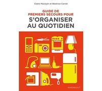Guide de premiers secours pour s'organiser au quotidien