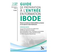Guide de préparation à l'entrée en formation IBODE 2027 Réussir son épreuve d’admissibilité sur dossier et son épreuve orale d’admission - Marie-Jeanne Lorson - Setes - broché - Scolaire / Universitai