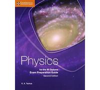 Guide de préparation à l'examen du diplôme de l'IB en physique
