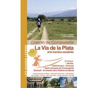 Guide de randonnée - Chemins de Compostelle : La Vía de la Plata et le camino Sanabrés | Lepère Éditions