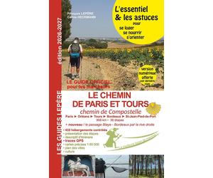 Guide de randonnée - Chemins de Compostelle : le chemin de Paris et Tours 2026/27 | Lepère Éditions