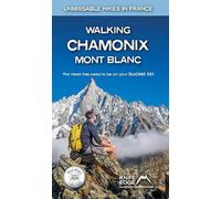 Guide de randonnée (en anglais) - Chamonix Mont Blanc | Knife Edge Outdoor