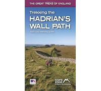 Guide de randonnée (en anglais) - Trekking the Hadrian's Wall Path: Two-way Trekking Guide | Knife Edge Outdoor