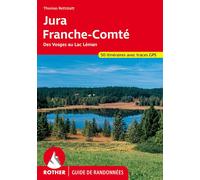 T. RETTSTATT – Jura-Franche Comté – Des Vosges au Lac Léman – Broché