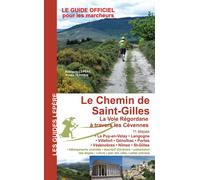 Guide de randonnée - Le chemin de Saint-Gilles, la voie Regordane | Lepère Éditions
