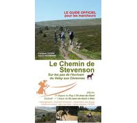 Guide de randonnée - Le Chemin de Stevenson, du Velay aux Cévennes | Lepère Éditions