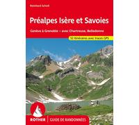 Guide de randonnée - Préalpes Isère et Savoies (Bauges, Aravis, Giffre, Chartreuse, Belledonne) | Rother