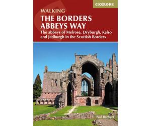 Guide de Randonnée - The Borders Abbeys Way, Ecosse (en anglais) | Cicerone