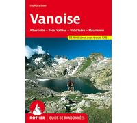 Guide de randonnée - Vanoise (Albertville, Trois Vallées, Val d'Isère & Maurienne) | Rother