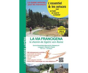 Guide de randonnée - Via Francigena, itinéraire de Sigéric du col du Grand-St-Bernard à Rome | Lepère Éditions
