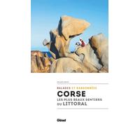 Guide de randonnées - Corse, les plus beaux sentiers du littoral | Glénat