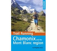 Guide de randonnées (en anglais) - Chamonix & the Mont Blanc region Trail Running | Cicerone