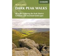 Guide de randonnées (en anglais) - Dark Peak : 40 walks exploring the Peak District | Cicerone