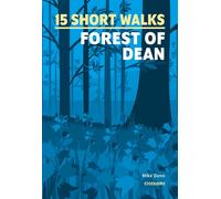 Guide de randonnées (en anglais) - Forest of Dean, 15 Short Walks | Cicerone