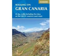 Guide de randonnées (en anglais) - Gran Canaria : 45 day walks including five days on the GR131 coast-to-coast route | Cicerone