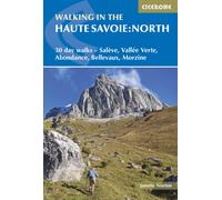 Guide de randonnées (en anglais) - Haute Savoie North : 30 day walks - Salève, Vallée Verte, Abondance, Bellevaux, Morzine | Cicerone
