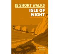 Guide de randonnées (en anglais) - Isle of Wight, 15 Short Walks | Cicerone
