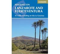 Guide de randonnées (en anglais) - Lanzarote & Fuerteventura : 45 walks including GR131 | Cicerone