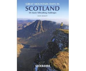 Guide de randonnées (en anglais) - Scotland Great Mountain Days : 50 classic hillwalks | Cicerone