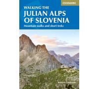 Guide de randonnées (en anglais) - The Julian Alps of Slovenia | Cicerone