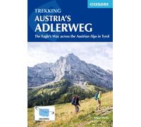 Guide de randonnées (en anglais) - Trekking Austria's Adlerweg : The Eagle's Way Across the Austrian Alps in Tyrol | Cicerone