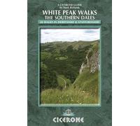 Guide de randonnées (en anglais) - White Peak walks, Southern Dales : 30 circular walks | Cicerone