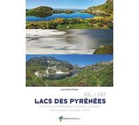 Guide de randonnées - Lac des pyrénées - partie Est, vol.1 | Rando Editions