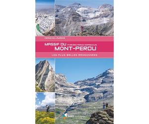 Guide de randonnées - Massif du Mont Perdu, les plus belles randonnées | Rando Editions
