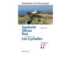 Guide de randonnées - Santorin, Sifnos, Kea, Les Cyclades Ouest & Sud | Graf Editions