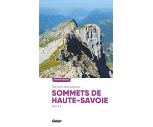 Guide de randonnées - Sommets de Haute-Savoie, Randonnées alpines | Glénat - Rando Evasion
