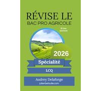 Guide de révisions bac pro agricole LCQ 2026
