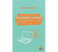 Guide de recherche de financements externes sur internet pour les asbl et les pouvoirs locaux