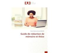 Guide de rédaction de mémoire et thèse