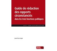 Guide De Rédaction Des Rapports Circonstanciés Dans Les Trois Fonctions Publiques