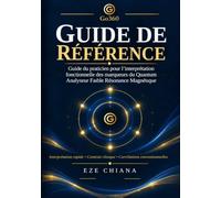Guide de référence: Guide du praticien pour l’interprétation fonctionnelle des marqueurs du Quantum Analyseur Faible Résonance Magnétique
