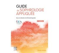 Guide de sophrologie appliquée - Richard Esposito - Elsevier Masson - broché - Guide