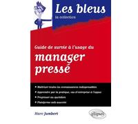 Guide de survie à l’usage du manager pressé - Marc Jumbert - Ellipses - broché - Etude
